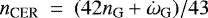 $n_{\textrm{CER}}~=~(42 n_{\textrm{G}} + \dot{\omega}_{\textrm{G}})/43$