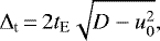 \begin{eqnarray*}\Delta_{\textrm{t}}\,{=}\,2 t_{\textrm{E}} \sqrt{D-u_{0}^{2}},\end{eqnarray*}