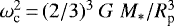 $\omega_{\textrm{c}}^{2}\,{=}\,(2/3){}^{3}~G~M_{\ast}/R_{\textrm{p}}^{3}$