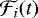 $\mathcal{F}_i(t)$