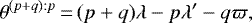 \begin{equation*}\theta^{(p+q):p}\,{=}\,(p+q)\lambda - p\lambda^{\prime} - q\varpi,\end{equation*}
