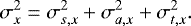 \begin{equation*}\sigma^2_{x} = \sigma^2_{s,x} + \sigma^2_{a,x} + \sigma^2_{t,x}.\end{equation*}