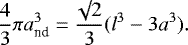 \begin{equation*}\frac{4}{3} \pi a_{\textrm{nd}}^3 = \frac{\surd 2}{3} (l^3 - 3 a^3).\end{equation*}