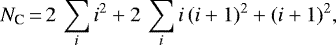 \begin{equation*}N_{\textrm{C}} \,{=}\,2 \, \sum_i i^2 + 2 \, \sum_i i \, (i+1)^2 + (i+1)^2,\end{equation*}