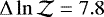 $\Delta\ln\mathcal{Z}=7.8$
