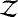 $\mathcal{Z}$