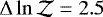 $\Delta\ln\mathcal{Z}=2.5$
