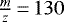 $\frac{m}{z}\,{=}\,130$