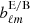 $ b^{\mathrm{E/B}}_{\ell m} $