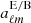 $ a^{\mathrm{E/B}}_{\ell m} $