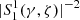 $ |S_1^1(\gamma, \zeta)|^{-2} $