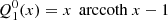 $$ \begin{aligned} {Q}_1^0(x)&= x \, \text{ arccoth}\ x -1 \end{aligned} $$