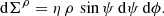 $$ \begin{aligned} \mathrm{d}\Sigma ^\rho = \eta \, \rho \, \sin \psi \, \mathrm{d}\psi \, \mathrm{d}\phi . \end{aligned} $$