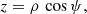 $$ \begin{aligned}&z = \rho \, \cos \psi , \end{aligned} $$