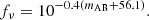 $$ \begin{aligned} f_{\nu } = 10^{-0.4(m_{\mathrm{AB} }+56.1)}. \end{aligned} $$