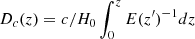 $ D_c(z)=c/H_0 \int_0^z E(z^\prime)^{-1} dz $