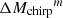 $ \Delta {{{M}_\mathrm{chirp}}}^m $