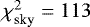 $\chi^2_{\textrm{sky}} = 113$