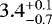 $3.4_{-0.7}^{+0.1}$