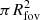 $ \pi R_\mathrm{fov}^2 $