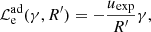 $$ \begin{aligned} \mathcal{L} _{\rm e}^\mathrm{ad}(\gamma ,R^{\prime })= -\dfrac{u_{\rm exp}}{R^{\prime }}\gamma , \end{aligned} $$