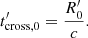$$ \begin{aligned} t^\prime _{\rm cross,0}=\frac{R^{\prime }_{\rm 0}}{c}. \end{aligned} $$