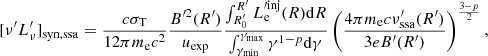 $$ \begin{aligned}\ [\nu^\prime L^\prime _{\nu }]_{\rm syn,ssa}=\frac{c\sigma _{\rm T}}{12\pi m_{\rm e}c^2}\frac{B^{\prime 2}(R^{\prime })}{u_{\rm exp}} \frac{\int _{R^{\prime }_{\rm 0}}^{R^{\prime }} L_{\rm e}^{\prime \mathrm{inj} }(R)\mathrm{d}R}{\int _{\gamma _{\rm min}}^{\gamma _{\rm max}}\gamma ^{1-p}\mathrm {d}\gamma }\left(\frac{4\pi m_{\rm e} c \nu ^{\prime }_{\mathrm{ssa}}(R^{\prime })}{3 eB^\prime (R^{\prime })}\right)^{\frac{3-p}{2}}, \end{aligned} $$