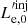 $ {L_{\mathrm{e,0}}^{\prime\mathrm{inj}}} $