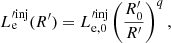 $$ \begin{aligned} L_{\rm e}^{\prime \mathrm{inj} }(R^{\prime })=L_{\mathrm{e,0} }^{\prime \mathrm{inj} }\left( \frac{R^{\prime }_{\rm 0}}{R^{\prime }} \right)^{q}, \end{aligned} $$