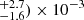$ ^{+2.7}_{-1.6})\times 10^{-3} $