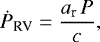 \begin{equation*}\dot{P}_{\textrm{RV}} = \frac{a_{\textrm{r}}\, P}{c},\end{equation*}