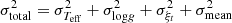 $ \sigma^{2}_{\mathrm{total}} = \sigma^2_{T_{\mathrm{eff}}} + \sigma^2_{\mathrm{log} g} + \sigma^2_{\xi_t} + \sigma^2_{\mathrm{mean}} $