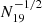 $ N_{19}^{-1/2} $