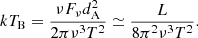 $$ \begin{aligned} kT_{\rm B}=\frac{\nu F_\nu d_{\rm A}^2}{2\pi \nu ^3T^2}\simeq \frac{L}{8\pi ^2\nu ^3T^2}. \end{aligned} $$