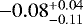 $-0.08^{+0.04}_{-0.11}$