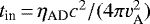 $t_{\textrm{in}}\,{=}\,\eta_{\textrm{AD}}c^2/(4\pi v_{\textrm{A}}^2)$