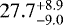 $27.7^{+8.9}_{{-}9.0}$