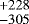 $^{+228}_{-305}$