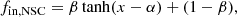 $$ \begin{aligned} f_{\rm in, NSC} = \beta \, \mathrm{tanh}(x - \alpha ) + (1 - \beta ), \end{aligned} $$