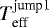 $T^{\textrm{jump1}}_{\textrm{eff}}$