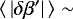 $\langle\,\left|\delta \beta\prime\right|\,\rangle \sim$