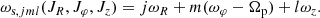 $$ \begin{aligned} \omega _{\text{s},jml}(J_R,J_\varphi ,J_z) = j\omega _R+m(\omega _\varphi -\Omega _\mathrm{p} )+l\omega _z. \end{aligned} $$