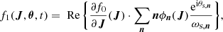 $$ \begin{aligned} f_1(\boldsymbol{J},\boldsymbol{\theta },t) = \text{ Re}\, \biggl \{ \frac{\partial f_0}{\partial \boldsymbol{J}}(\boldsymbol{J}) \cdot \sum _{\boldsymbol{n}} \boldsymbol{n}\phi _{\boldsymbol{n}}(\boldsymbol{J}) \frac{\mathrm{e} ^{\mathrm{i} \theta _{\text{s},\boldsymbol{n}}}}{\omega _{\text{s},\boldsymbol{n}}} \biggr \} , \end{aligned} $$