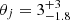 $ \theta_j = 3^{+3}_{-1.8} $