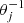 $ \theta_j^{-1} $