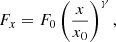 $$ \begin{aligned} F_{x} = F_0 \left(\frac{x}{x_0}\right)^{\gamma } ,\end{aligned} $$