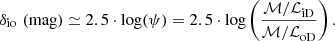 $$ \begin{aligned} \delta _{\rm io}\,\,\mathrm{(mag)} \simeq 2.5\cdot \log (\psi ) = 2.5\cdot \log \left(\frac{\mathcal{{M/L}}_{\rm iD}}{\mathcal{{M/L}}_{\rm oD}}\right). \end{aligned} $$