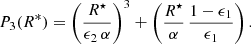 $$ \begin{aligned} P_3(R^*) = \left(\frac{R^{\star }}{\epsilon _2\,\alpha }\right)^3+\left(\frac{R^{\star }}{\alpha }\,\frac{1-\epsilon _1}{\epsilon _1}\right). \end{aligned} $$