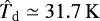 $\hat T_{\mathrm{d}}\simeq 31.7\,\mathrm{K}$