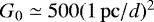 $G_0\simeq 500(1\,\mathrm{pc}/d)^2$